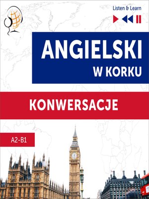 cover image of Angielski w korku. Konwersacje (Poziom A2-B1 – Listen & Learn)